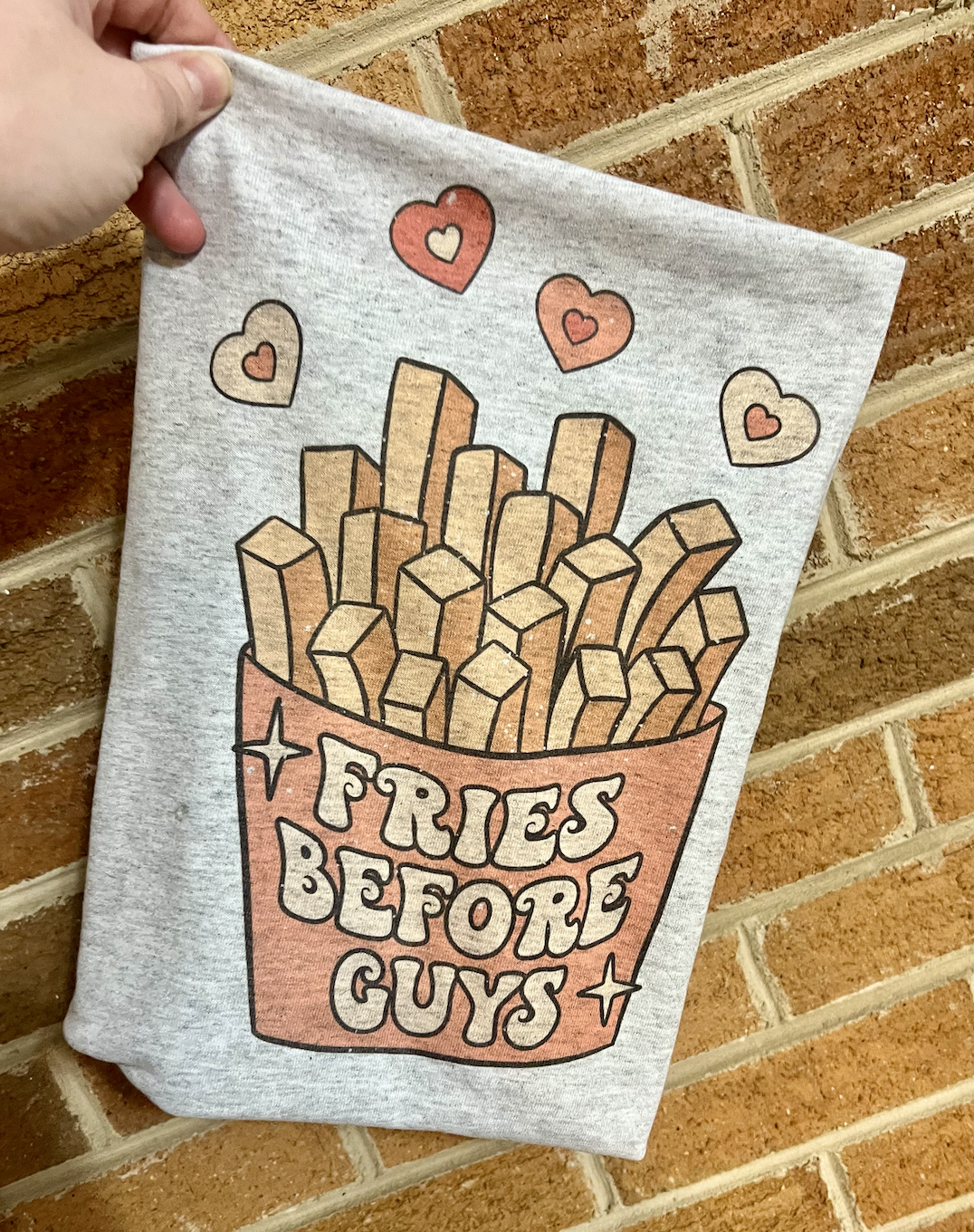 Fries Before Guys Valentines Day Graphic Tee