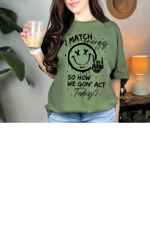 I Match Energy Graphic Tee