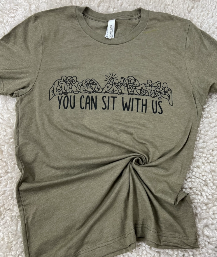 You Can Sit With Us Graphic Tee